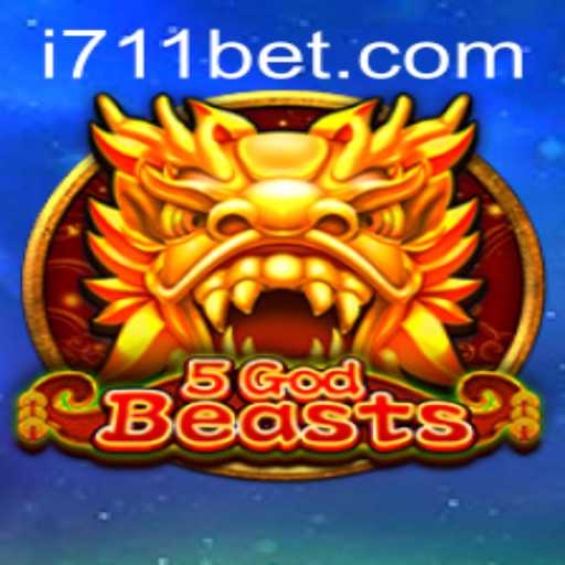 Exploring the Thrilling World of 5GodBeasts on 711bet
