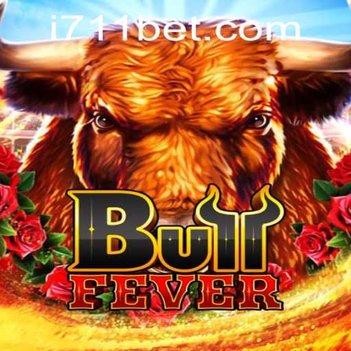 Exploring BullFever: The Exciting World of 711bet's Latest Game