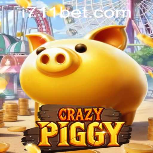 Exploring CrazyPiggy: A Thrilling Gaming Experience with 711bet
