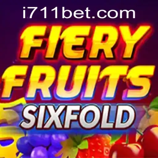 Explore the Vibrant World of 'FieryFruitsSixFold' with 711bet