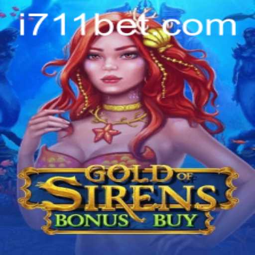 Dive into Excitement with GoldofSirensBonusBuy on 711bet