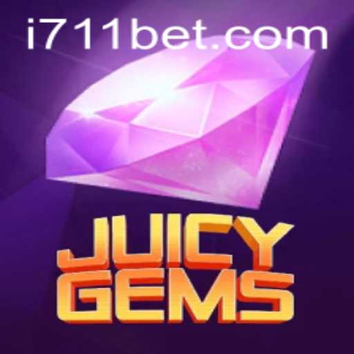 Exploring the Sparkling World of JuicyGems in 711bet