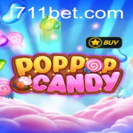Exploring the World of POPPOPCANDY: A New Gaming Sensation with 711bet
