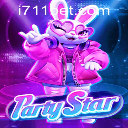 PartyStar: The Ultimate Game Experience with 711bet